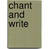 Chant and Write