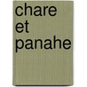 Chare Et Panahe door J.J. Dehin