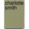 Charlotte Smith door Charlotte Turner Smith