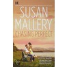 Chasing Perfect door Susan Mallery