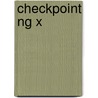 Checkpoint Ng X door Matthias Leu