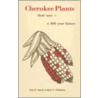 Cherokee Plants door Paul B. Hamel