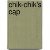 Chik-Chik's Cap door Santa Simothy
