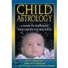 Child Astrology by M.J. Abadie