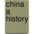 China A History
