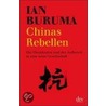 Chinas Rebellen door Ian Buruma
