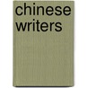 Chinese Writers door Onbekend