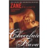 Chocolate Flava by Zane