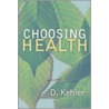 Choosing Health door D. Kehler