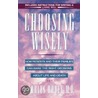 Choosing Wisely door Charles Radey