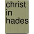 Christ In Hades