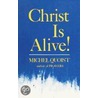 Christ is Alive by Michel Quoist