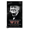 Churchill's Wit door Richard M. Langworth