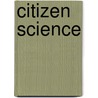 Citizen Science by Alan Irwin