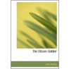 Citizen-Soldier door John Beatty