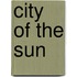 City Of The Sun