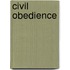 Civil Obedience