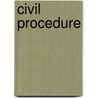 Civil Procedure door Stephen C. Yeazell