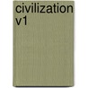 Civilization V1 door Charles Morris