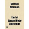 Classic Memoirs door Earl Of Edward Hyde Clarendon