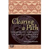 Clearing A Path by Nancy Shoemaker