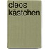 Cleos Kästchen