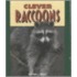 Clever Raccoons