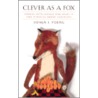 Clever as a Fox by Sonja I. Yoerg