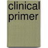 Clinical Primer door Melanie Mitchell