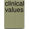 Clinical Values by Sandra Buechler