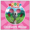 Clockwork Mouse by Enid Blyton