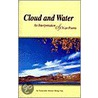 Cloud And Water by Venerable Master Hsing Yun