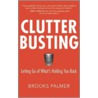 Clutter Busting by Brooks Palmer