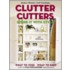 Clutter Cutters