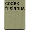Codex Frisianus door Sturluson Snorri Sturluson