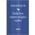 Ende hier omme swighic sachte