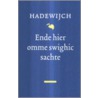 Ende hier omme swighic sachte by Hadewijch