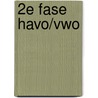 2e fase havo/vwo by W. van Vroonhoven