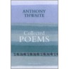 Collected Poems by Anthony Thwaite