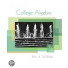 College Algebra door Marcus M. McWaters