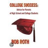 College Success door Bob Roth