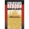 Colossus Reborn by David M. Glantz