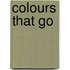Colours That Go