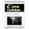 Come October... by Edward T. May