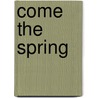 Come The Spring by Julie Garwood