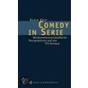 Comedy in Serie door Karin Knop