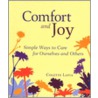 Comfort And Joy by Colette Lafia