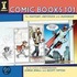 Comic Books 101