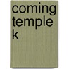 Coming Temple K by Chuck Missler