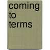 Coming To Terms door Martin Meredith